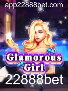 Descubra o Mundo Encantador de GlamorousGirl com 22888bet